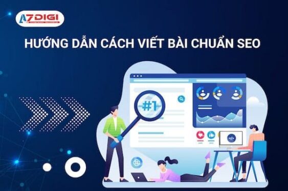 Cách viết bài chuẩn SEO: 9 bước tạo bài viết chuẩn SEO