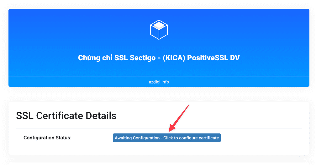 Hướng dẫn xác thực chứng chỉ Paid SSL AZDIGI