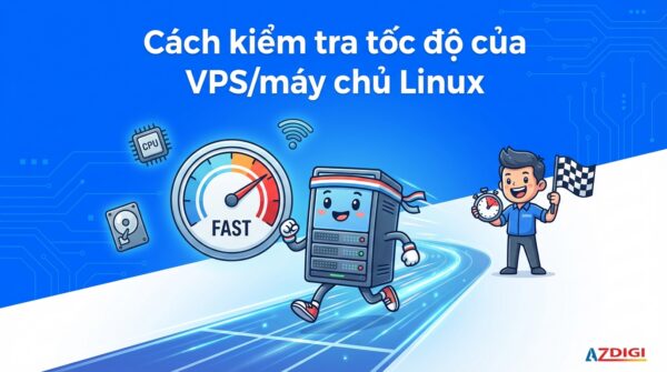 Cách kiểm tra tốc độ của VPS/máy chủ Linux