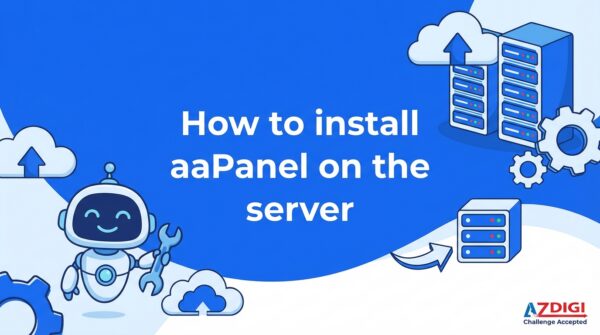 How to install aaPanel on the server