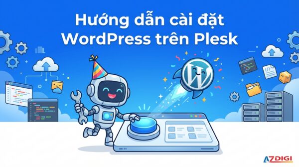 Hướng dẫn cài đặt WordPress trên Plesk