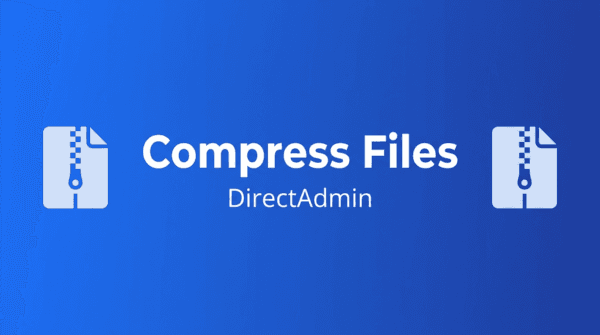 Hướng dẫn Compressed file trên DirectAdmin
