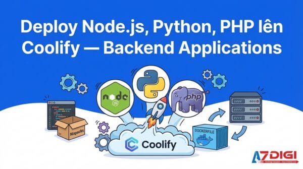 Deploy Node.js, Python, PHP lên Coolify