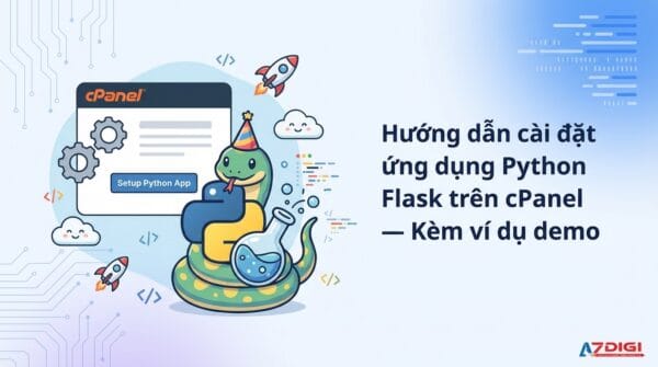 Hướng dẫn cài đặt ứng dụng Python Flask trên cPanel