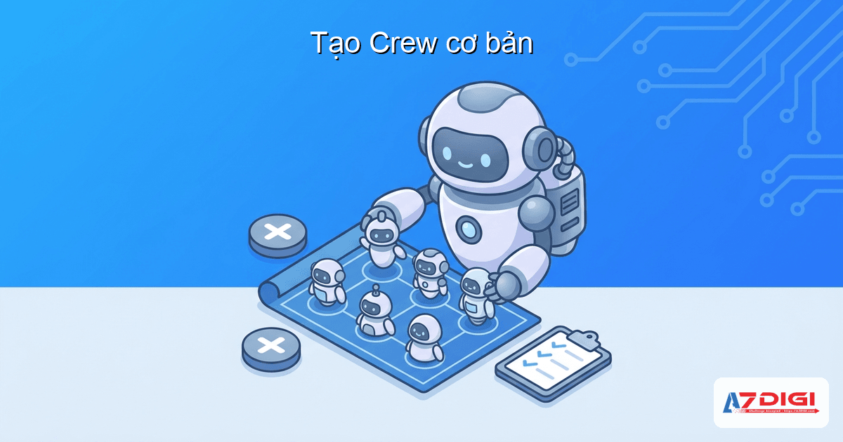 Tạo Crew cơ bản