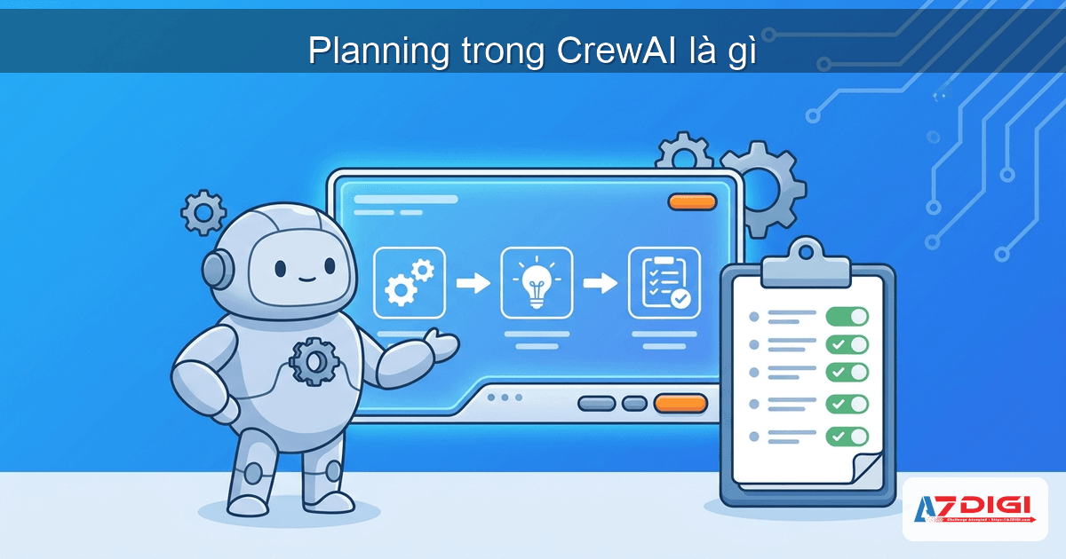 Planning trong CrewAI là gì