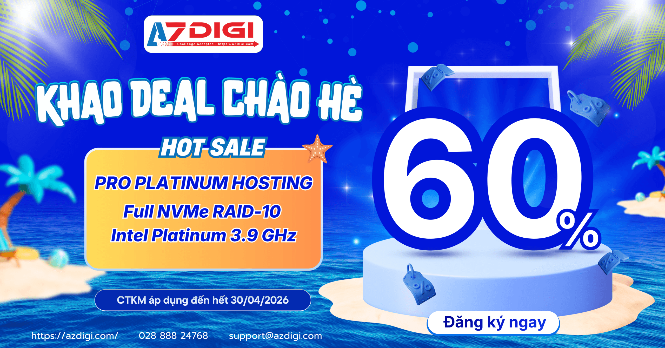KHAO DEAL CHÀO HÈ: Giảm đến 60% cho Hosting và Email tại AZDIGI