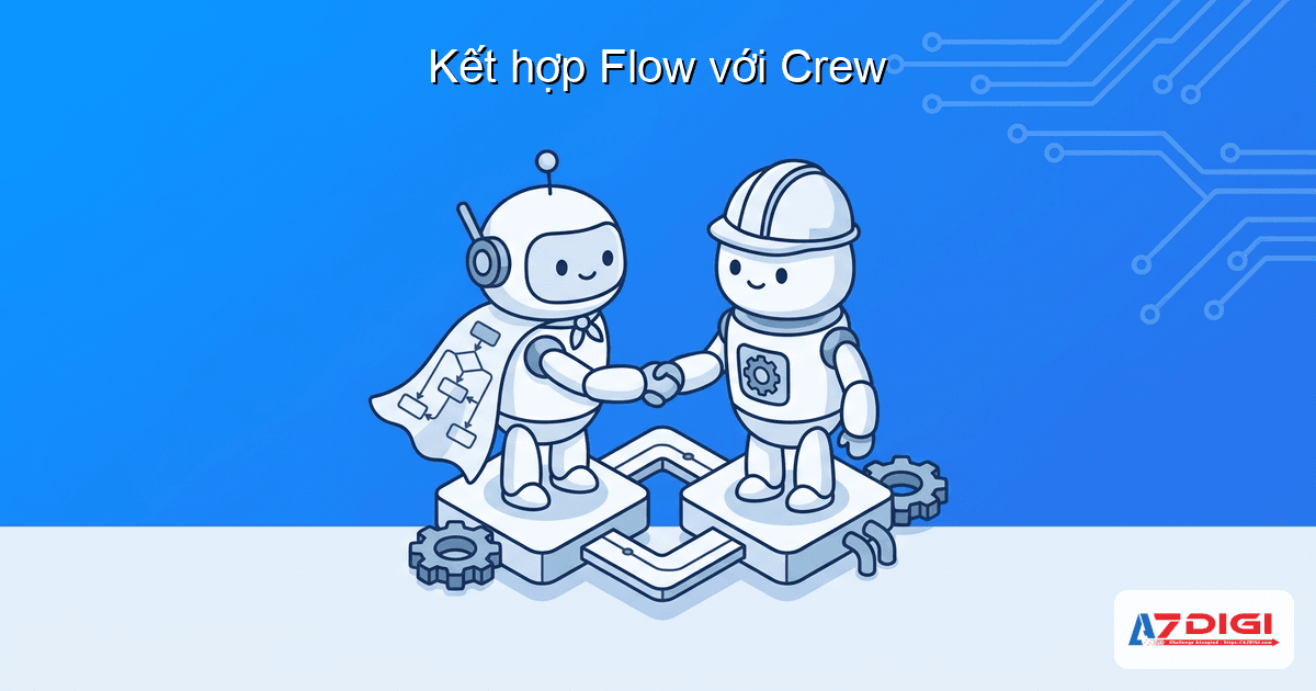 Kết hợp Flow với Crew
