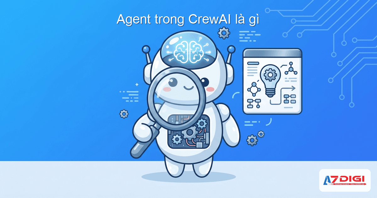 Agent trong CrewAI là gì