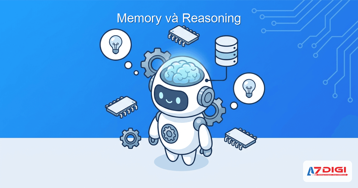 Memory và Reasoning