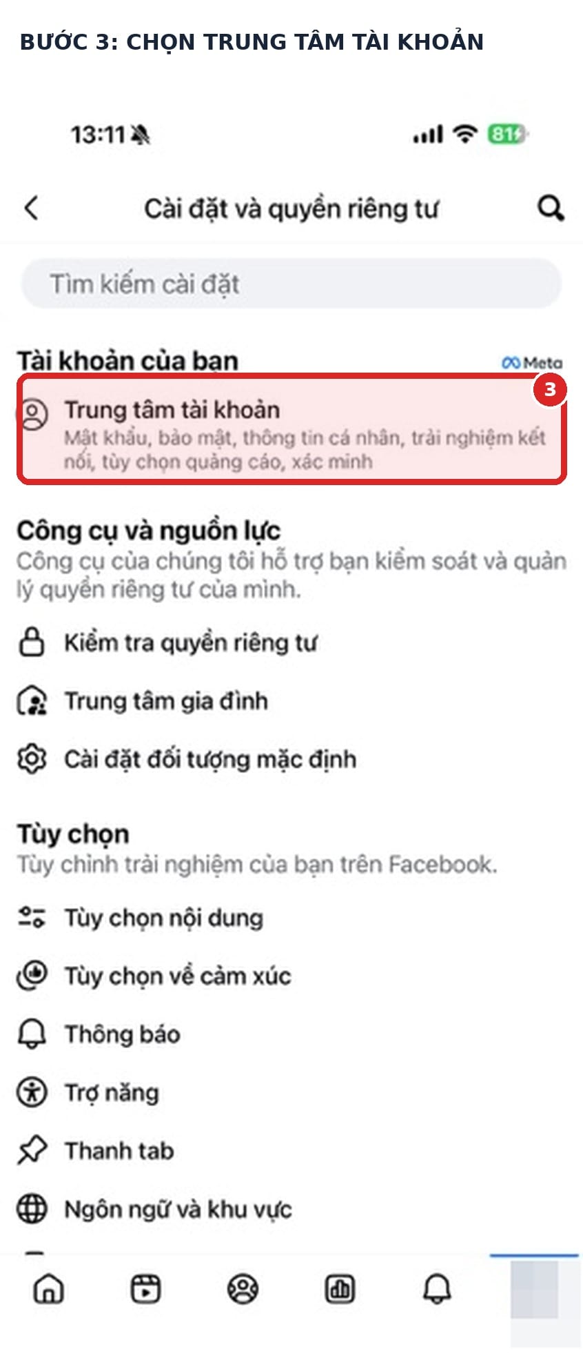 Chọn Trung tâm tài khoản trong phần Cài đặt Facebook