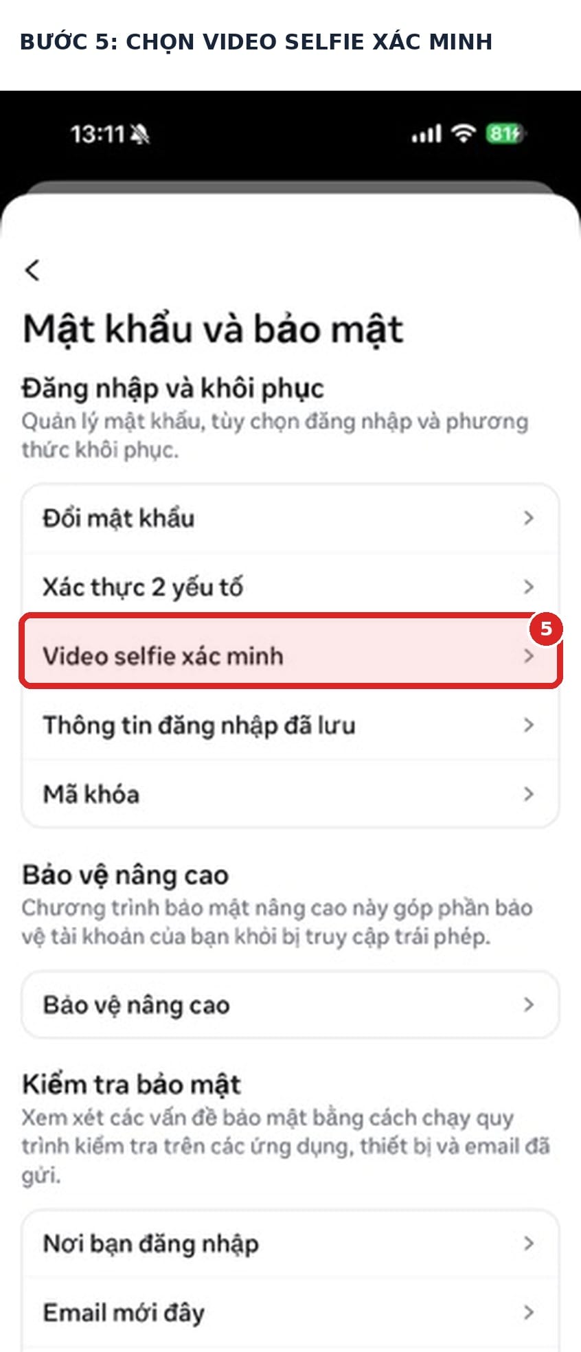 Chọn Video selfie xác minh trong phần Mật khẩu và bảo mật
