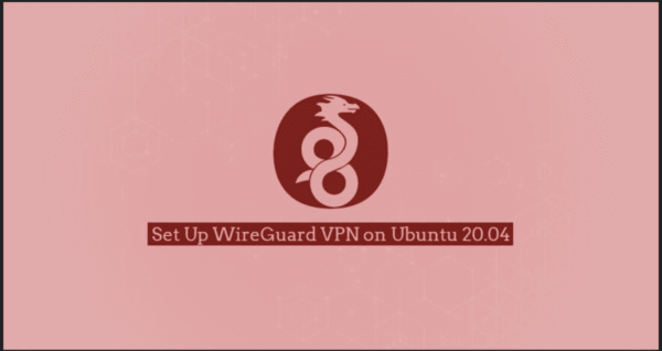How to install WireGuard on Ubuntu 20.04